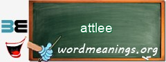 WordMeaning blackboard for attlee